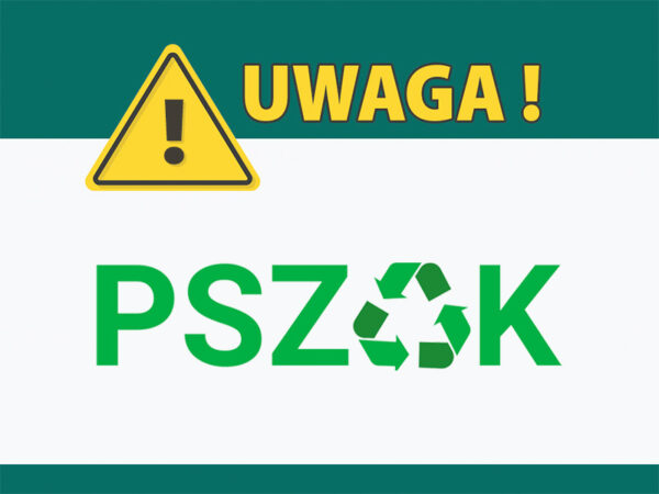 Zmiana godzin pracy PSZOK