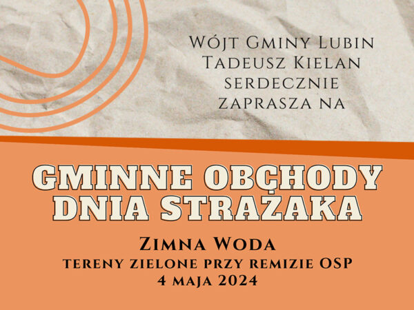 Dzień Strażaka - spotkajmy się 4 maja w Zimnej Wodzie!