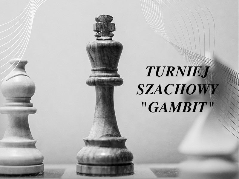 Gminny Turniej Szachowy "Gambit"