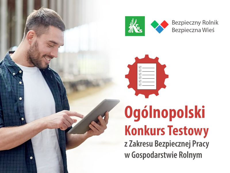 V Ogólnopolski Konkurs Testowy z Zakresu Bezpiecznej Pracy w Gospodarstwie Rolnym
