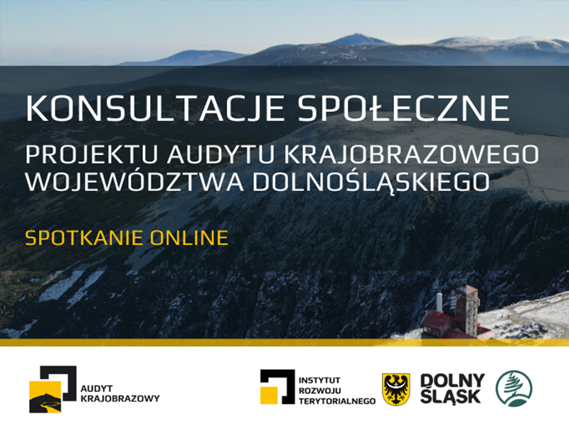 Konsultacje społeczne projektu "Audyt Krajobrazowy Województwa Dolnośląskiego" - plakat informacyjny