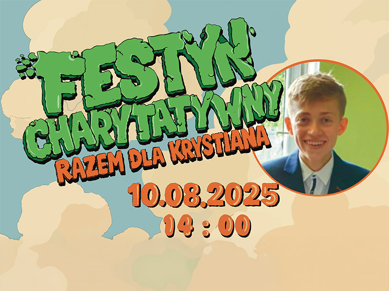Festyn charytatywny – Razem dla Krystiana - plakat informacyjny