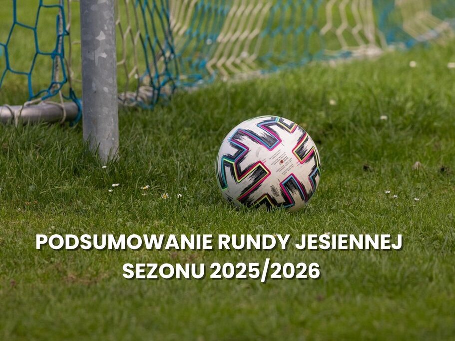 Podsumowanie rundy jesiennej