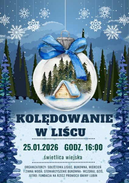 Plakat kolędowanie w Liścu.