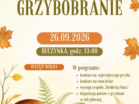 Grzybobranie w Buczynce 2026